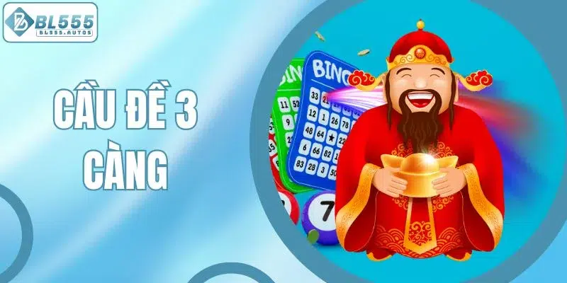 Cầu Đề 3 Càng BL555 - Bí Quyết Soi Cầu Chuẩn Xác Quanh Năm