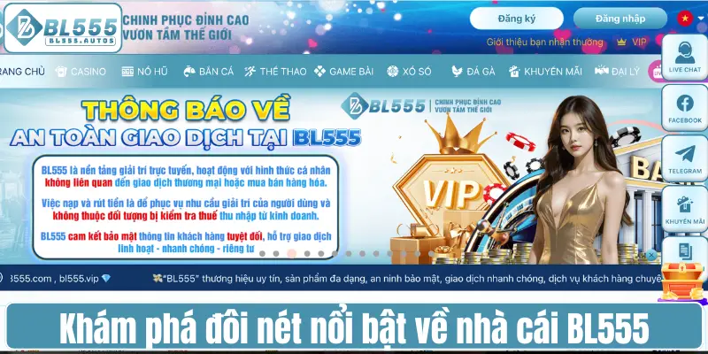 Khám phá đôi nét nổi bật về nhà cái BL555
