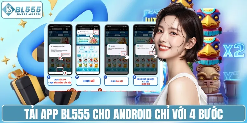 Tải app BL555 cho Android chỉ với 4 bước